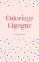 Aperçu - Matériel pour travaux manuels / dessin - Coloriage Cigogne - Page de couverture