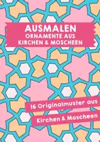 Vorschau - Mal- und Bastelvorlagen - Ausmalen – Ornamente aus Kirchen und Moscheen - Deckblatt