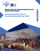 Vorschau - Stundenentwürfe - Uniting Germany Part II - Deutscher Bruderkrieg 1866 - Deckblatt