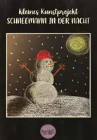 Vorschau - Arbeitsblätter - Kleines Kunstprojekt: Schneemann in der Nacht - Deckblatt
