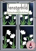 Vorschau - Mal- und Bastelvorlagen - Fensterbild/ Klassenzimmerdeko/ Bastelprojekt: 3D Faltschneeglöckchen - Deckblatt
