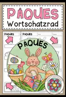Vorschau - Arbeitsblätter - PÂQUES (Ostern) - Wortschatzrad (Französisch) - Deckblatt
