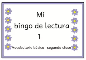 Vista previa - Unidades / Secuencias / Situaciones de Aprendizaje - Bingos de lectura de vocabulario básico para segundo grado. - página 1