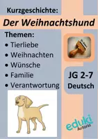 Vorschau - Test - Kurzgeschichte: "Der Weihnachtshund" (Text), Klasse 5 - 7 (Weihnachten, Wünsche, Tierliebe, Rücksicht, Familie) - Seite 3