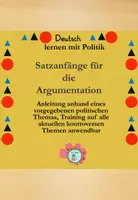 Vorschau - Fördermaterial/Inklusion - Satzanfänge Argumentation - Deutsch lernen mit Politik - Deckblatt