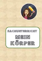 Vorschau - Klassenarbeiten - Klassenarbeit mein Körper Sachunterricht Klasse 3/4 - Deckblatt