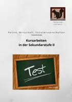 Vorschau - Test - Kursarbeiten: Politik und Wirtschaft (Sek. II) - Seite 1