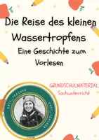 Vorschau - Fördermaterial/Inklusion - Die Reise des kleinen Wassertropfens: Vorlesegeschichte zum Wasserkreislauf für die Grundschule / Klasse 3-4 - Deckblatt
