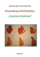 Vorschau - Arbeitsblätter - METAMORPHOSE - Verwandlung in fünf Schritten Unterstufe - Deckblatt