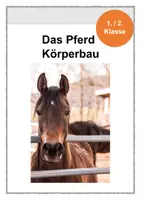 Vorschau - Arbeitsblätter - Das Pferd - Körperbau (1. und 2. Klasse) - Deckblatt