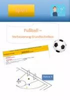 Vorschau - Stundenentwürfe - Fußball 2: Verbesserung der Grundtechniken - Deckblatt