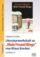 Vorschau - Arbeitsblätter - Literaturwerkstatt zu "Mein Freund Ringo" von Klaus Kordon - Deckblatt