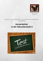 Vorschau - Test - Kursarbeiten: Politik und Wirtschaft (Sek. II) - Deckblatt