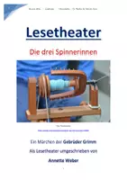 Vorschau - Arbeitsblätter - Lesetheater - Die drei Spinnerinnen - Deckblatt