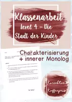 Vorschau - Test - Klassenarbeit mit EHZ - Klasse 5-6 - Level 4 Die Stadt der Kinder - Charakterisierung und innerer Monolog - Deckblatt