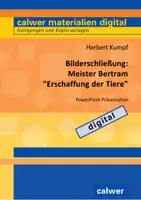 Vorschau - Präsentationen/Tafelbilder - Bilderschließung: Meister Bertram "Erschaffung der Tiere" (PowerPoint) - Deckblatt