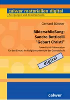 Vorschau - Stundenentwürfe - Bilderschließung: Sandro Botticelli "Geburt Christi" (PowerPoint) - Deckblatt