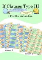 Aperçu - Jeux - Feuilles en tandem if clauses Type 3 - Anglais - Page de couverture