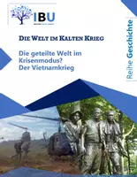 Vorschau - Stundenentwürfe - Die geteilte Welt im Krisenmodus? Der Vietnamkrieg - Deckblatt
