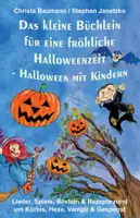 Vorschau - Unterrichtsreihen - Das kleine Büchlein für eine fröhliche Halloweenzeit - Halloween mit Kindern - Deckblatt