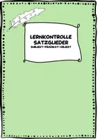 Vorschau - Unterrichtsreihen - Lernkontrolle Satzglieder - Minitest - Deckblatt