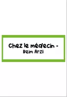 Vorschau - Arbeitsblätter - Chez le médecin - Beim Arzt (Vorbereitung Abschlussprüfung) - Seite 3