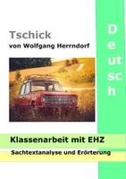 Vorschau - Klassenarbeiten - Tschick - Klassenarbeit mit EHZ - Sachtextanalyse, Erörterung und Arbeitsblatt zur Nachbereitung der Arbeit - Seite 1