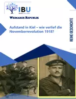 Vorschau - Stundenentwürfe - Aufstand in Kiel - wie verlief die Novemberrevolution 1918? - Deckblatt