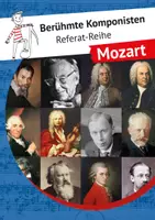 Vorschau - Unterrichtsreihen - Mozart. Berühmte Komponisten - Referat - Deckblatt