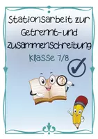Vorschau - Unterrichtsreihen - Getrennt und Zusammenschreibung Stationsarbeit Unterrichtsmaterial Deutsch Klasse 7–8 Rechtschreibung Arbeitsblätter mit Lösungen - Seite 1