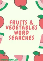 Vista previa - Juegos / Gamificación - Fruits & Vegetables Word Searches! - Portada