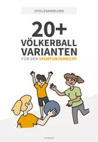 Vorschau - Spiele - 20+ Völkerball-Varianten für den Sportunterricht (Zwei-Felder-Ball) - Deckblatt