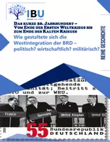 Vorschau - Stundenentwürfe - Wie gestaltete sich die Westintegration der BRD - politisch? wirtschaftlich? militärisch? - Deckblatt