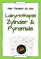 Vorschau - Arbeitsblätter - Labyrinthspiel Zylinder und Pyramide - Deckblatt