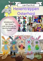 Vorschau - Mal- und Bastelvorlagen - Hexentreppen-Osterhase, Fensterbild aus Aquarellpapier - Deckblatt