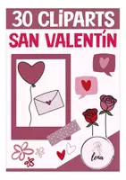 Aperçu - Matériel pour travaux manuels / dessin - 30 San Valentín - ClipArts / autocollants numériques - Page de couverture