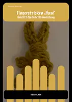 Vorschau - Mal- und Bastelvorlagen - Fingerstricken "Hase" - Anleitung - Deckblatt