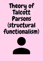 Aperçu - Texte - Theory of Talcott Parsons - Page de couverture