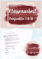 Vorschau - Klassenarbeiten - Klassenarbeit mit EHZ - Grammatik: Konjunktiv I & II - Klasse 7/8 - Deckblatt