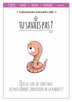 Aperçu - Jeux - TU SAVAIS PAS N°7 – Que les vers de terre sont les plus grands jardiniers de la planète ! - Page 2