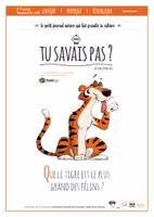 Aperçu - Jeux - TU SAVAIS PAS N°17 Que le tigre est le plus grand des félins ! - Page de couverture