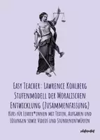 Vorschau - Unterrichtsreihen - Easy Teacher: Lawrence Kohlberg - Stufenmodell der moralischen Entwicklung (Arbeitsblätter, Stundenentwürfe & Stationenlernen) - Deckblatt