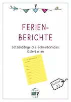 Vorschau - Arbeitsblätter - Ferienberichte: Osterferien Schreibanlass - Deckblatt