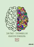 Vorschau - Unterrichtsreihen - Test "Jean Piaget - Das Stufenmodell der kognitiven Entwicklung" - Test in der Oberstufe - Deckblatt