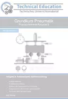 Vorschau - Arbeitsblätter - Grundkurs Pneumatik: Praxisorientierte Aufgabe 6 - Deckblatt