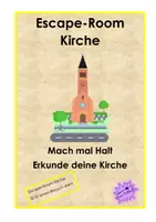Vorschau - Arbeitsblätter - Escape-Room Kirche - Er ist einen Besuch wert! - Deckblatt
