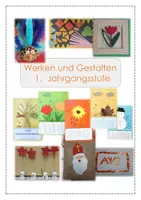 Vorschau - Unterrichtsreihen - Materialpaket Sequenzpläne - WG Werken und Gestalten 1. - 4. Jgst - Deckblatt
