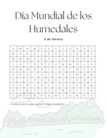 Vista previa - Hojas de trabajo - Sopas de letras / Los Humedales / Efemeride - página 1