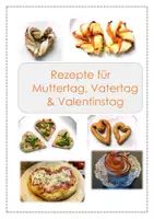 Vorschau - Arbeitsblätter - Rezepte mit Herz - Muttertag Vatertag Valentinstag Ernährung und Soziales - Deckblatt