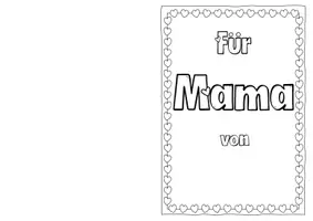 Vorschau - Mal- und Bastelvorlagen - Muttertag - Geschenkidee "Karte" - Seite 1